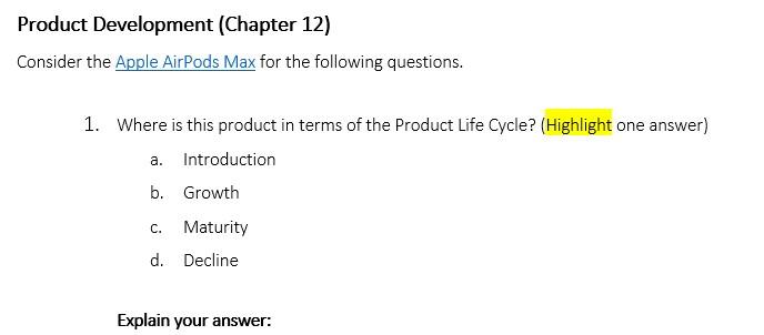 Product Development (Chapter 12) Consider the