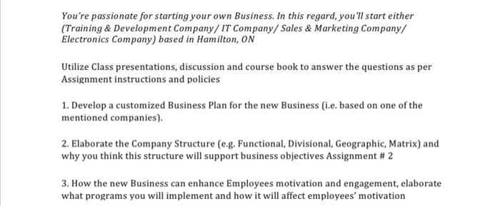 You're passionate for starting your own Business.