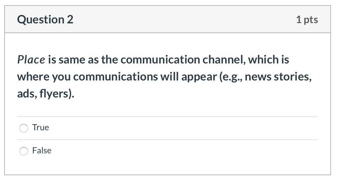 Question 5 1 pts What type of place tactic does