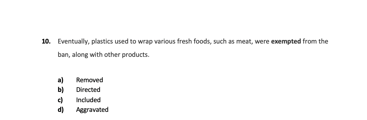 10. Eventually, plastics used to wrap various