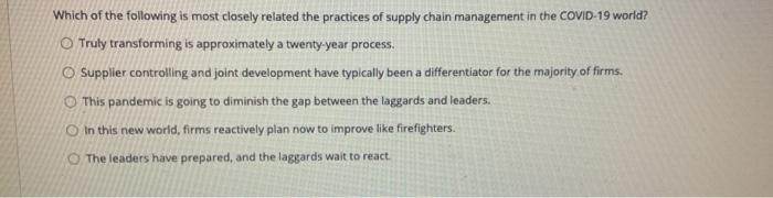 Which of the following is most closely related