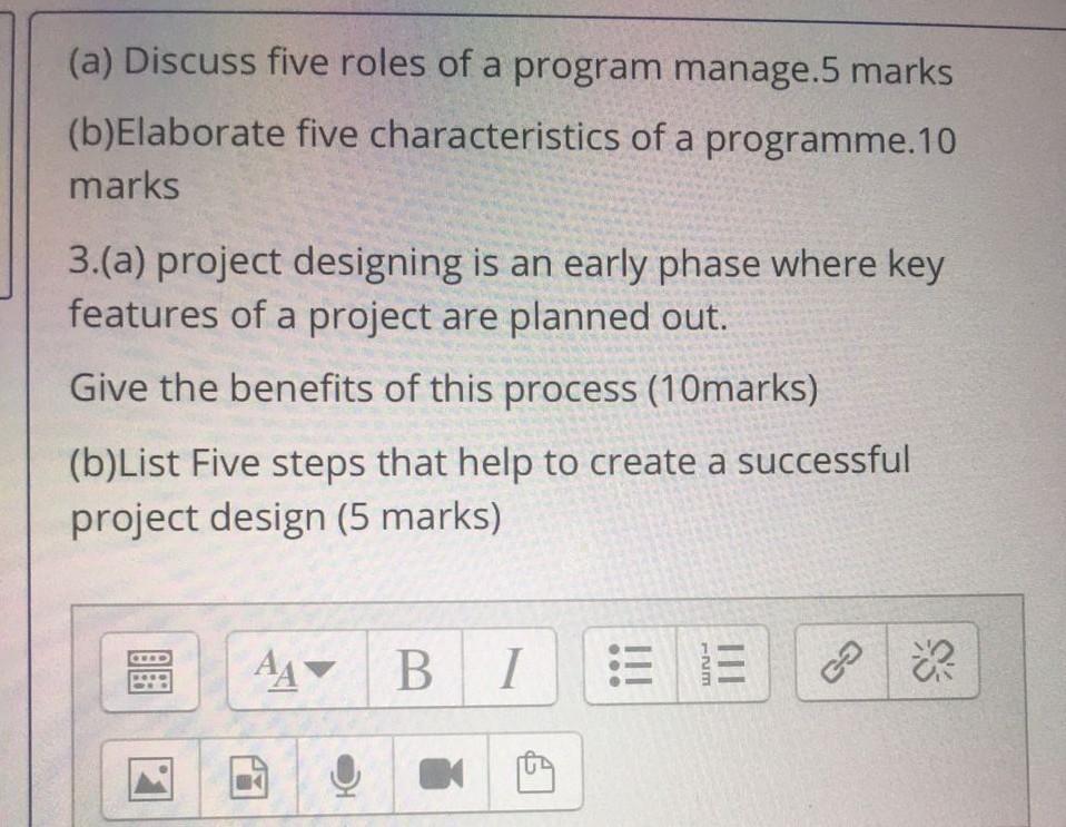 (a) Discuss five roles of a program manage.5