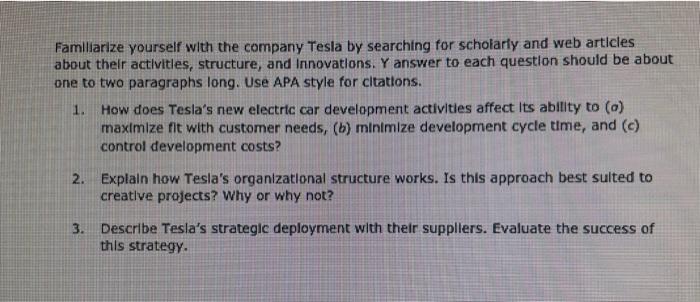 Familiarize yourself with the company Tesla by