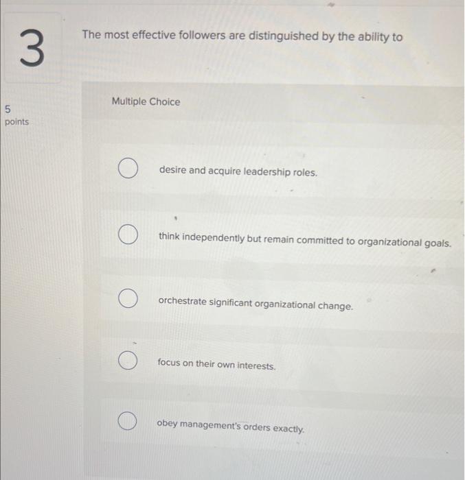 The most effective followers are distinguished by