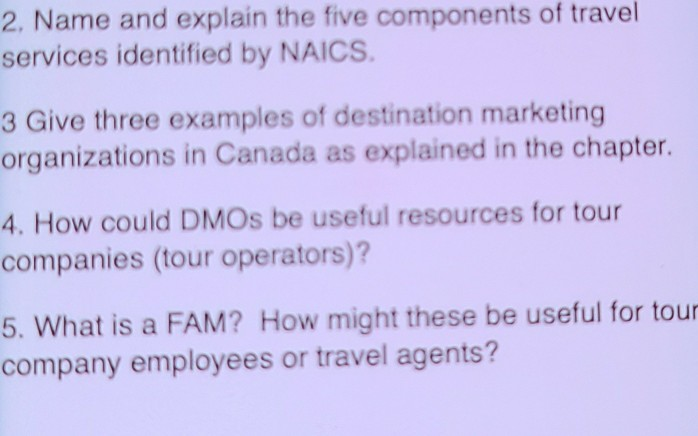 2. Name and explain the five components of travel