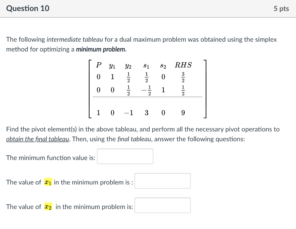 Question 9 8 pts Use the simplex method and the