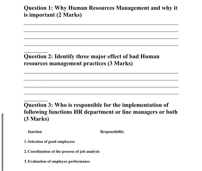 Question 1: Why Human Resources Management and