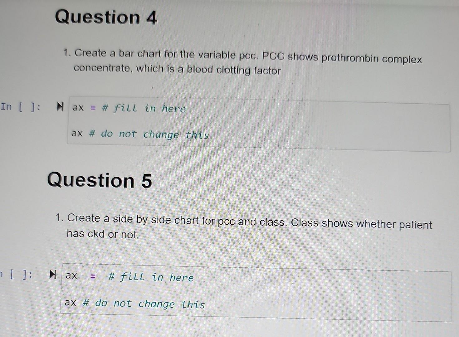 Question 4 1. Create a bar chart for the variable