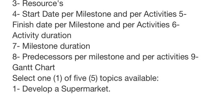 3- Resource's 4- Start Date per Milestone and per