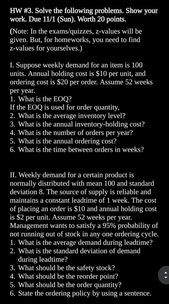 HW #3. Solve the following problems. Show your