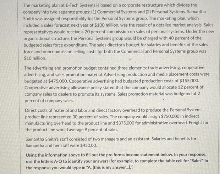 The marketing plan at E-Tech Systems is based on