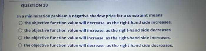 QUESTION 12 When we obtain multiple optimal