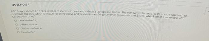 QUESTION 4 ABC Corporation is an online retailer