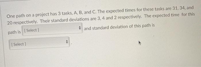 do not answer!! One path on a project has 3