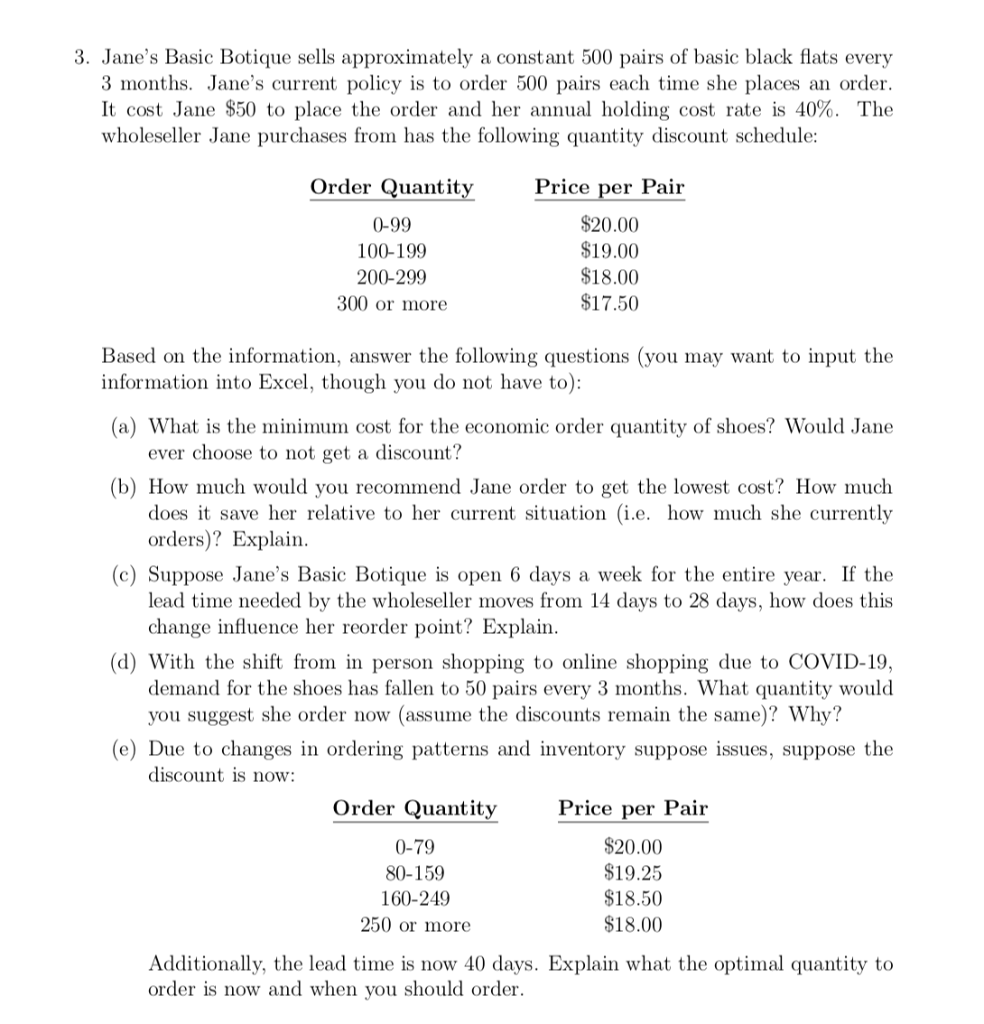 3. Jane's Basic Botique sells approximately a