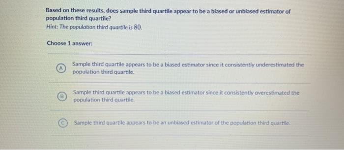 Serge was curious if a sample third quartile (or
