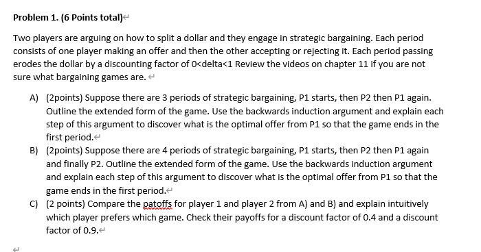 Problem 1. (6 Points total) Two players are