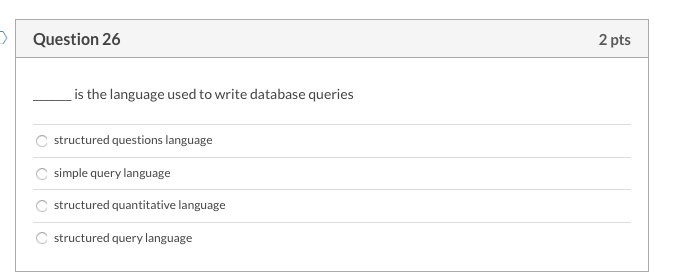 Question 26 2 pts is the language used to write