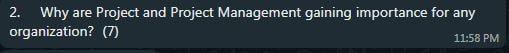 2. Why are Project and Project Management gaining