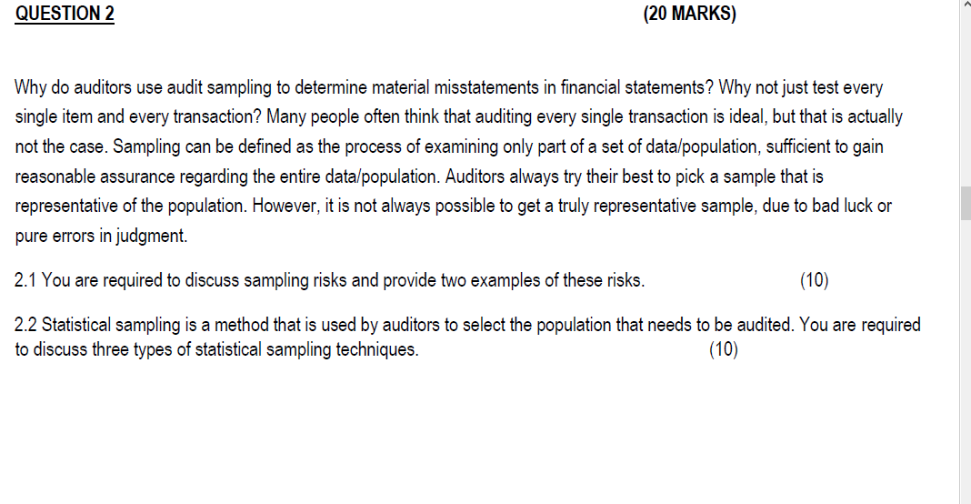 Why do auditors use audit sampling to determine