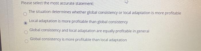 Please select the most accurate statement: The