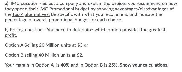 a) IMC question - Select a company and explain