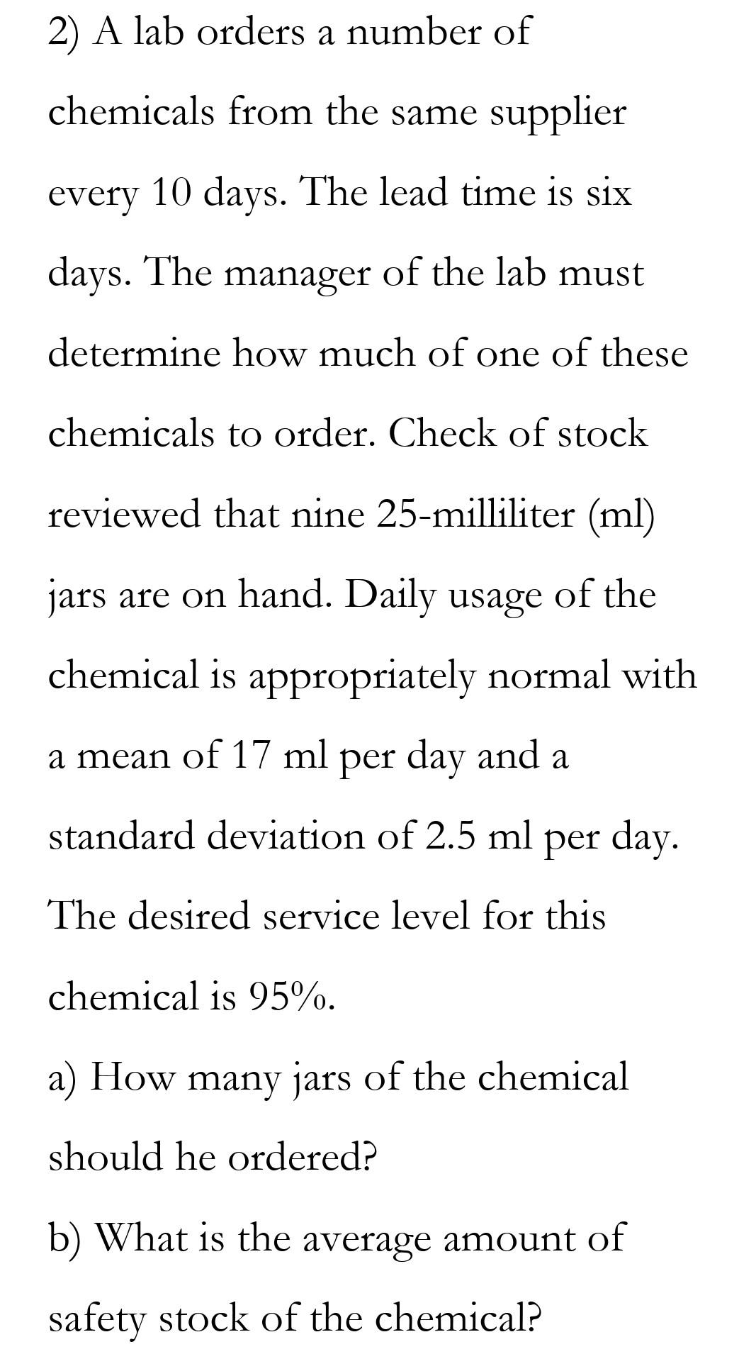 please show steps to solve problem 2) A lab