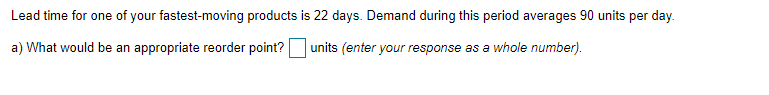 b) How does your answer change if demand during
