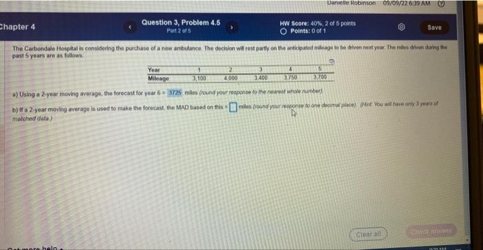 a) Using a 2 -year moving averape, the forecast