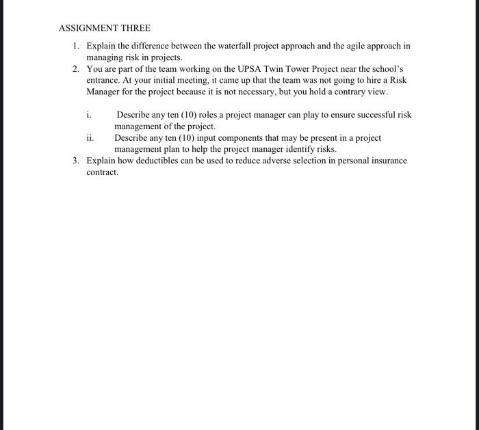 ASSIGNMENT THREE 1. Explain the difference