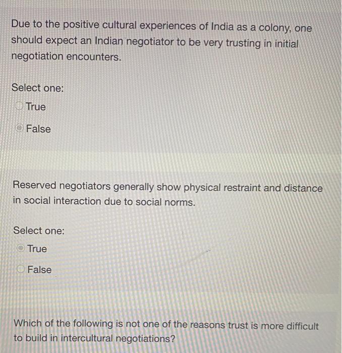 Due to the positive cultural experiences of India