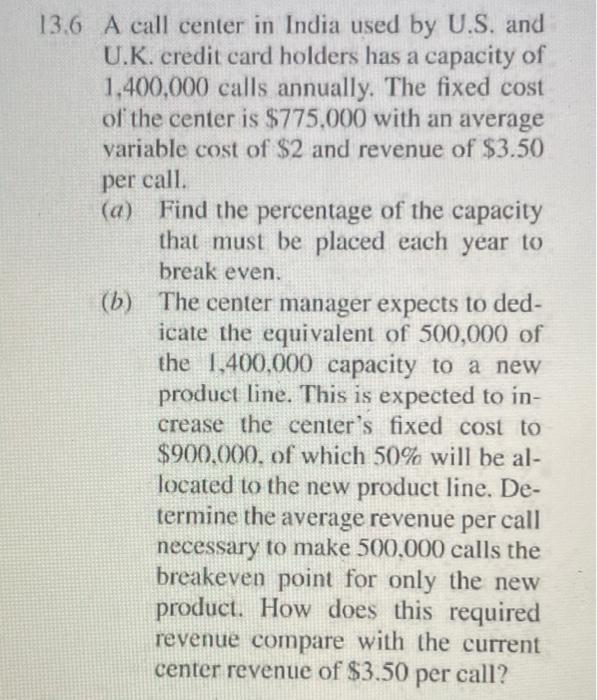 3.6 A call center in India used by U.S. and U.K.