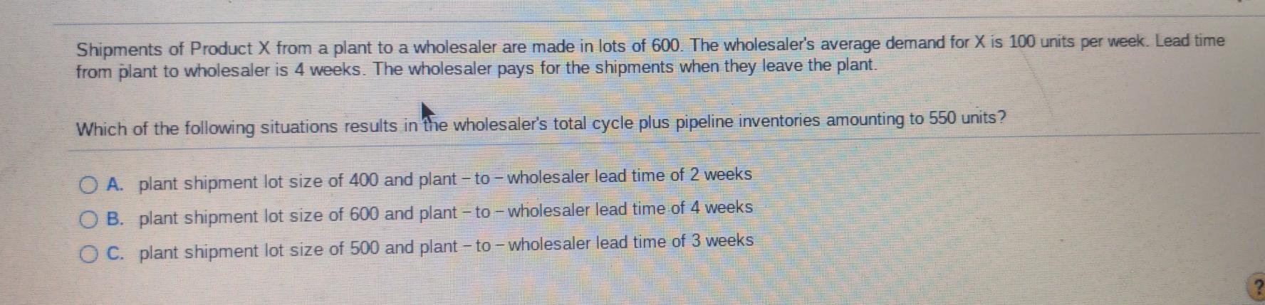Shipments of Product X from a plant to a