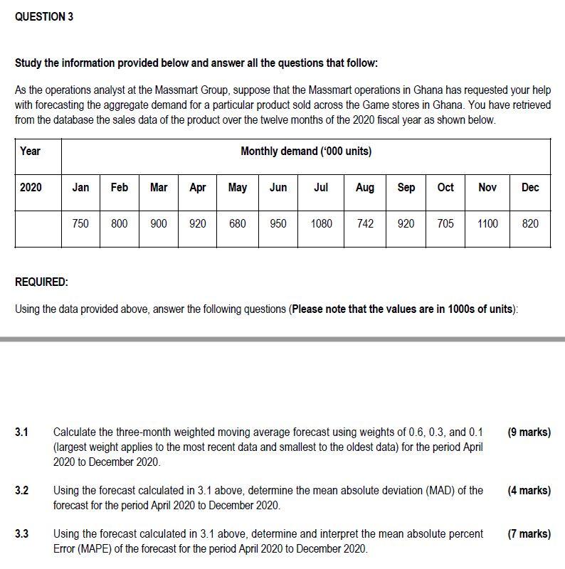 QUESTION 3 Study the information provided below