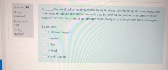 Question 31 Not yet answered Lis a method that