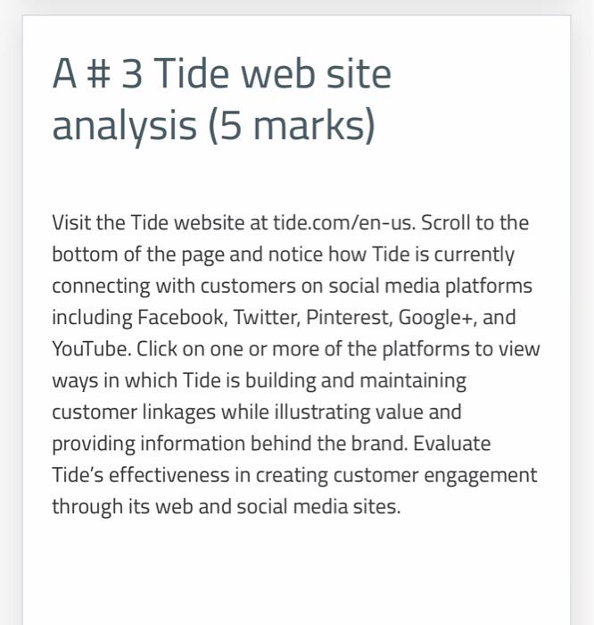 A #3 Tide web site analysis (5 marks) Visit the