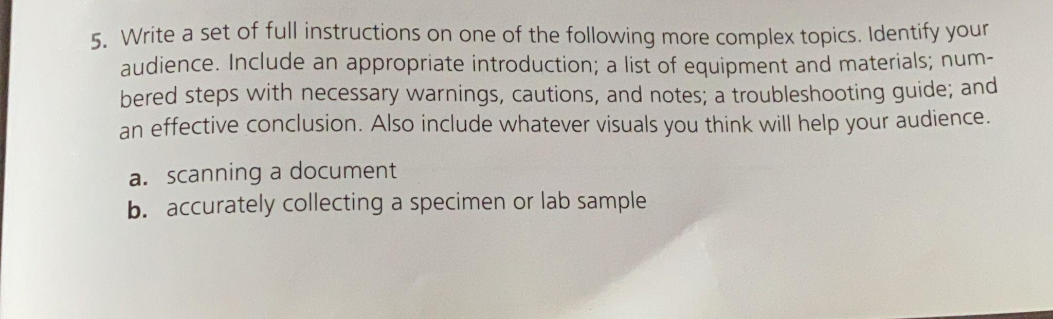 Writing instructions is a challenging task that