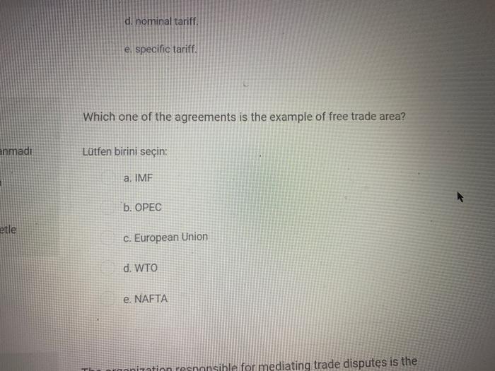 d. nominal tariff e, specific tariff. Which one