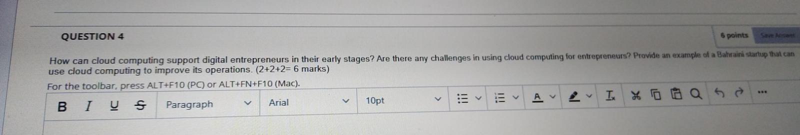 QUESTION 4 6 points Sara How can cloud computing