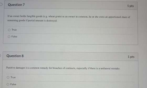 Question 7 1 pts If an owner holds fungible goods