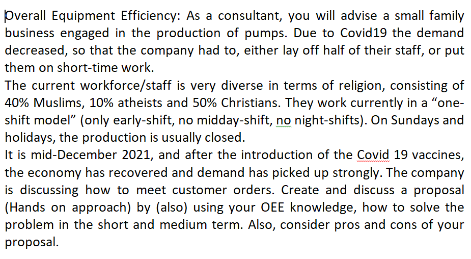 Overall Equipment Efficiency: As a consultant,