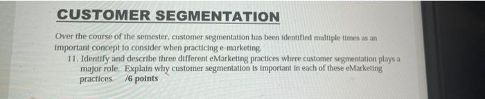 CUSTOMER SEGMENTATION Over the course of the