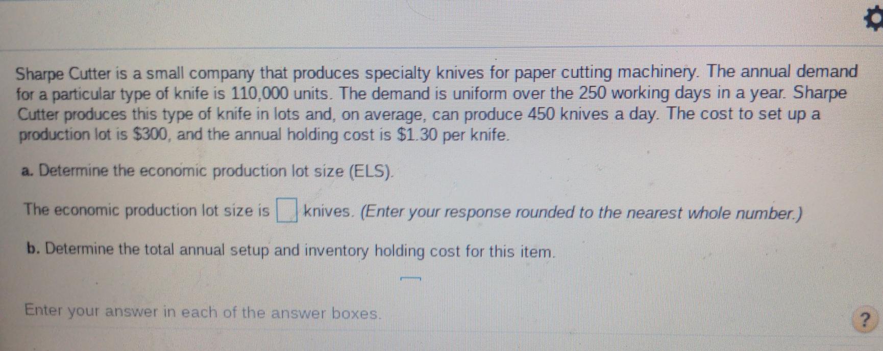 Sharpe Cutter is a small company that produces