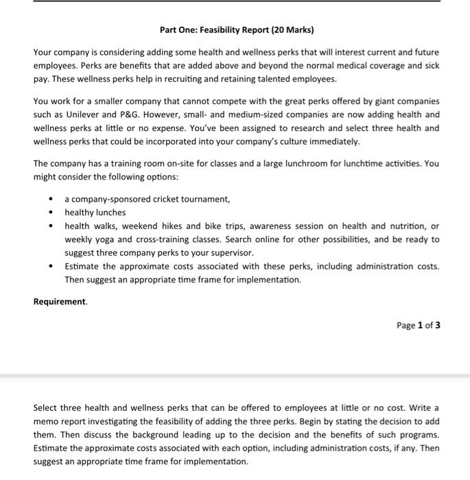 Part One: Feasibility Report (20 Marks) Your