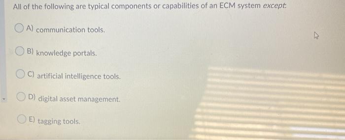 information system All of the following are