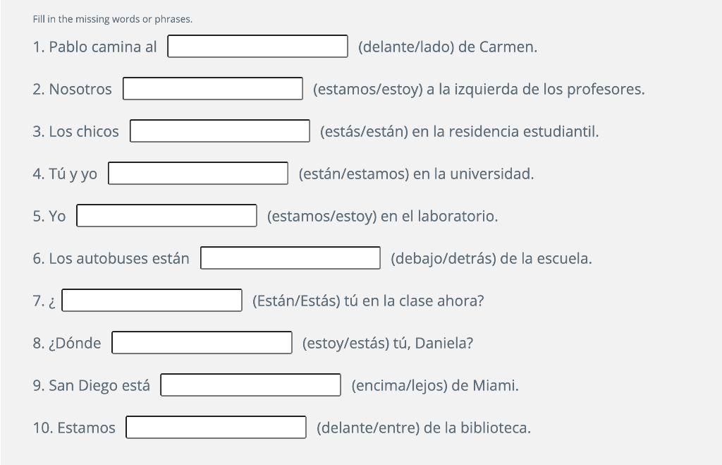 Fill in the missing words or phrases. 1. Pablo