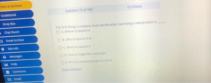 ests & Quizzes 0.5 Points Question 75 of 100