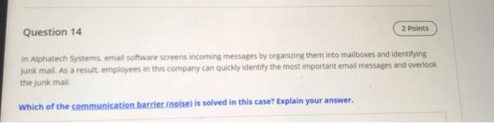 Question 14 2 Points In Alphatech Systems, email