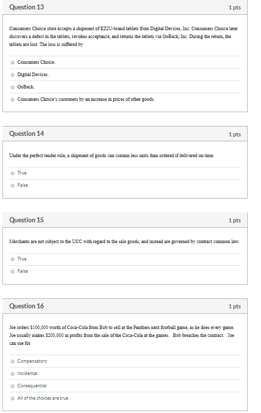 Question 13 1 pts Consumers Choice store accepts