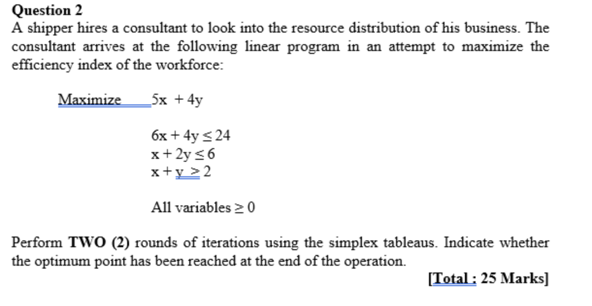 Question 2 A shipper hires a consultant to look